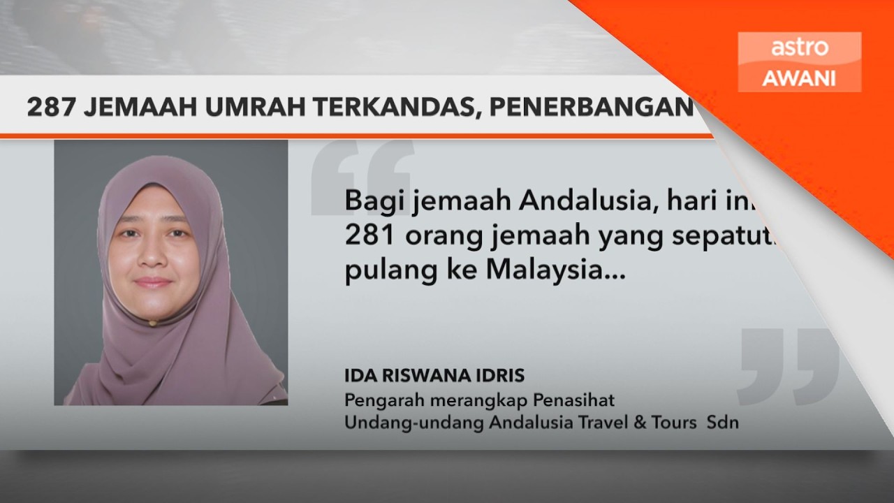 287 jemaah umrah terkandas, penerbangan ditangguh