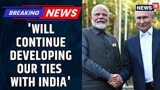 Russian President Valdimir Putin Lauds India & PM Modi's Economic record | Latest News | News18