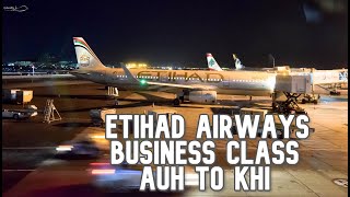 Business Class - Etihad Airways Flight 221: Abu Dhabi to Karachi