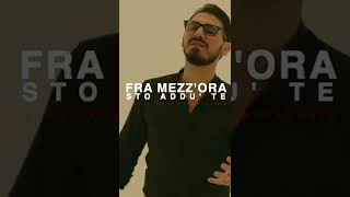 LINO CALONE feat GIUSY ATTANASIO - Fra Mezz'ora Sto Addu' Te - (ANTEPRIMA 2021)