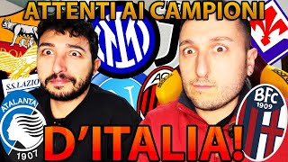 🏆 INTER 🥱 MILAN 😭 ROMA 🥺 BOLOGNA 🙌🏻 NAPOLI e JUVE 🤯 LAZIO, ATALANTA e FIORENTINA 😉