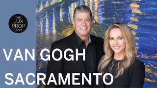 Van Gogh: The Immersive Experience Sacramento, CA | Tatiana Bedoya | Luxury Properties Specialists