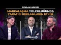 Reklam Arkası - Markalaşma Yolculuğunda Yaratıcı Reklamların Etkisi | 5 Aralık 2025