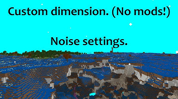Custom Dimension Data Pack Tutorial 2 - Noise Settings (Minecraft Java edition)
