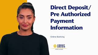 How to set up Direct Deposit/Pre-authorized payment Information through East Coast CU Online Banking