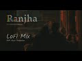 Shershaa  ranjha lofi mix  3am music productionpratyush dhiman