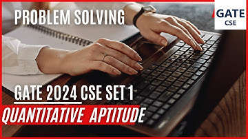 gate 2024 set 1  | Quantitative Aptitude