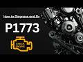P1773 Code: What It Means and How To Fix It | Causes Explain Symptoms