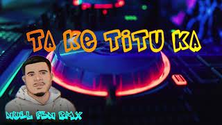 Lagu Acara Terbaru 2022 - Ta Ke Titu Ka  ( Official Music )