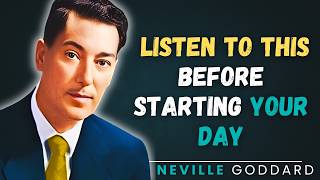 Neville Goddard: Listen to This Before Starting Your Day #morningmotivation #lawofassumption