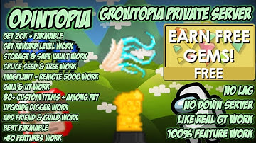 New Growtopia Private Server 2021 | Odintopia Best Server & Like Real GT 100% + Custom Items! ⭐