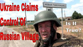 Ukraine&#39;s &quot;RDK&quot; Claims control of Russian town.  See The Real Situation