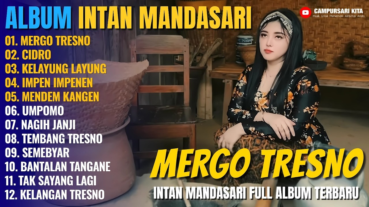 Album Intan Mandasari || MERGO TRESNO - CIDRO || Dangdut Jawa Full Album Terbaru