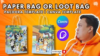 PAG GAWA NG PAPER BAG or LOOT BAG | PACDORA TEMPLATE CANVA DESIGN | CANVA TEMPLATE