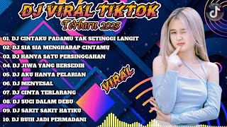 DJ VIRAL TIKTOK 2023 - KU BERLAYAR TAK BERTEPIAN X SIA SIA MENGHARAP CINTAMU - FULL ALBUM