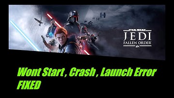 How To Fix Star Wars : Jedi Fallen Order Crash