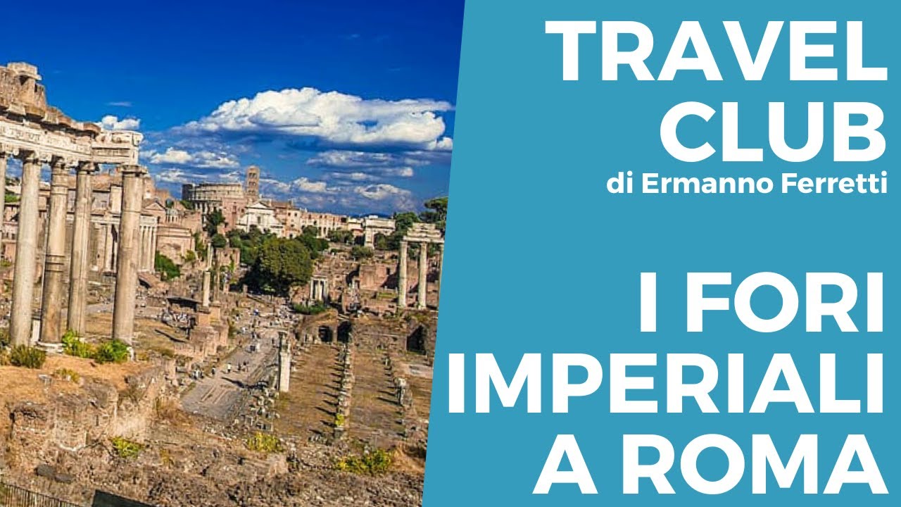 I Fori imperiali a Roma