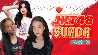 JKT48 SUNDA PART 3