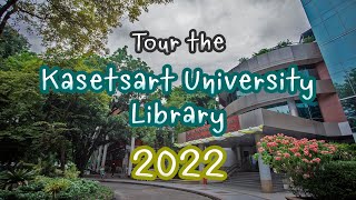 KU Library | Tour the Kasetsart University Library