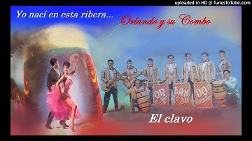 El clavo - Orlando y su Combo