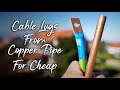 Cable Lugs Made From Copper Pipes For Cheap // Complete DIY Tutorial