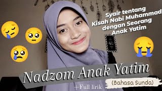 Nadzom Anak Yatim  Bahasa Sunda  || Siti Mayzuhra