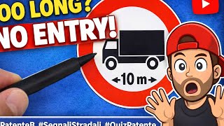 Più Di 10 Metri? Divieto Di Transito Quiz Patente B Spiegazione Semplice