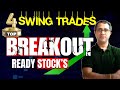 Breakout ready stock  weekly swing stocks  technical analysis  swing stock selection  11