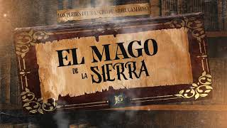 El Mago de la Sierra - Los Plebes del Rancho de Ariel Camacho (Lyric Video)