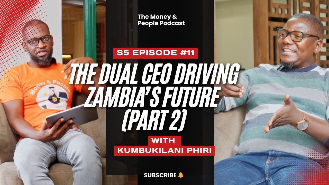 Building Zambia’s Industrial Revolution (Part 2)| Kumbukilani Phiri