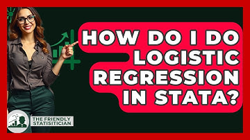 How Do I Do Logistic Regression In Stata? - The Friendly Statistician