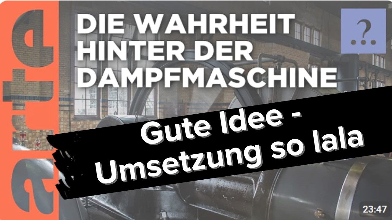 Arte und die Dampfmaschine - Eine Review