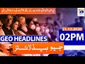 Geo Headlines 02 PM | 21st December 2020