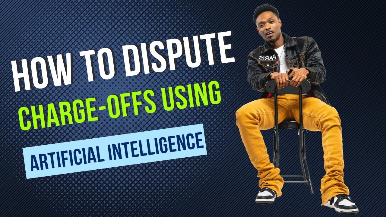 HOW TO DISPUTE A CHARGE OFF USING ARTIFICIAL INTELLIGENCE!!! - YouTube