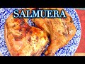 SALMUERA PARA TUS CARNES ASADAS / SALMUERA B.B.Q / COMO HACER SALMUERA PARA TUS CARNES ASADAS Y MAS