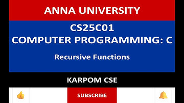 Anna University Reg -2025 | CS25C01 | Recursive Functions