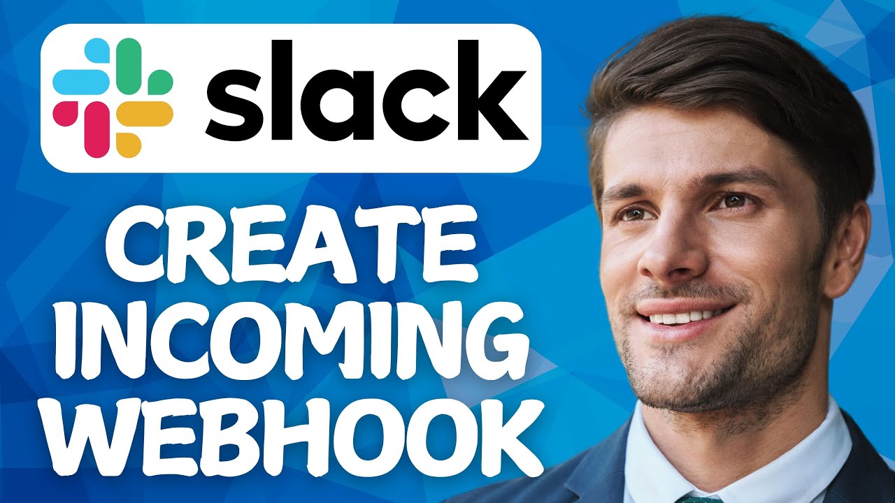 How To Create Slack Incoming Webhook (2026) | Step-by-Step Guide - YouTube