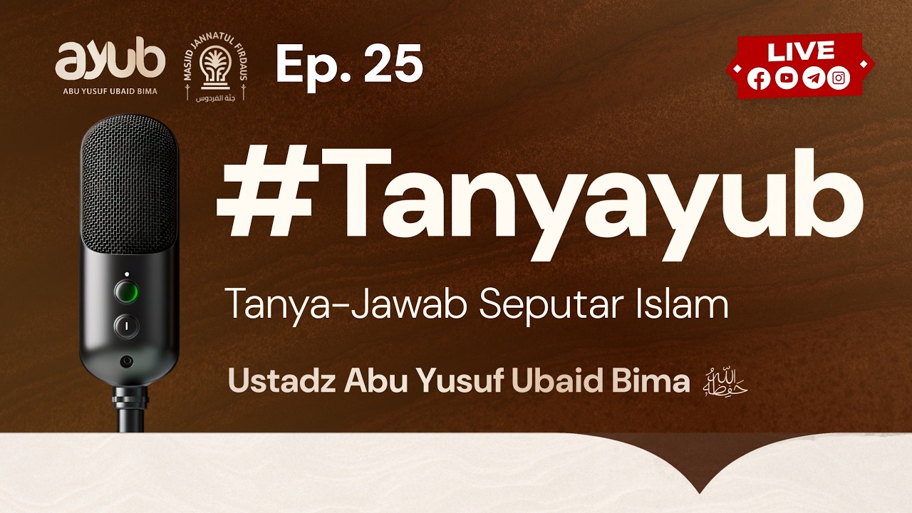 Ep. 25 | Tanya Jawab Seputar Islam | #TANYAYUB