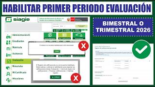 Siagie 2026 | Configure and enable the EVALUATION PERIOD for entering grades for this year 2026