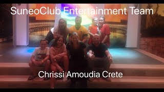SuneoClub Entertainment Team, Chrissi Amoudia Crete Greece, Best Entertainment Team, Tui Holidays.