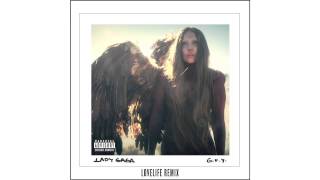 Lady Gaga - G.U.Y. (Lovelife Remix)