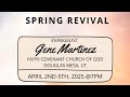 Evangelist Gene Martinez ~ April 5, 2025 ~ Douglas Mesa, UT. U.S A