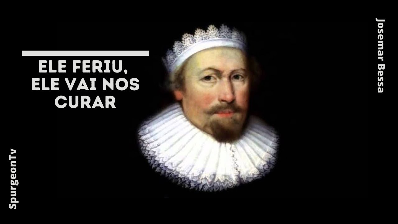 Ele feriu, Ele irá nos curar | Richard Sibess ( 1577 - 1635 )