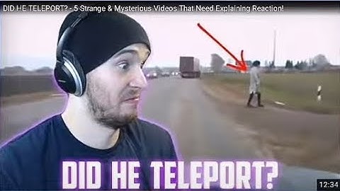 (Charmx Reupload) DID HE TELEPORT? - 5 Strange & Mysterious Videos That Need Explaining Reaction!