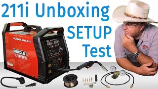 Unboxing, Setup and Test 211i Lincoln Electric
