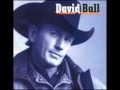 David Ball - When the Thought of You Catches Up With Me