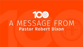 Hfcn 100 Year Celebration A Message From Pastor Dixon