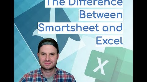 Excel vs Smartsheet