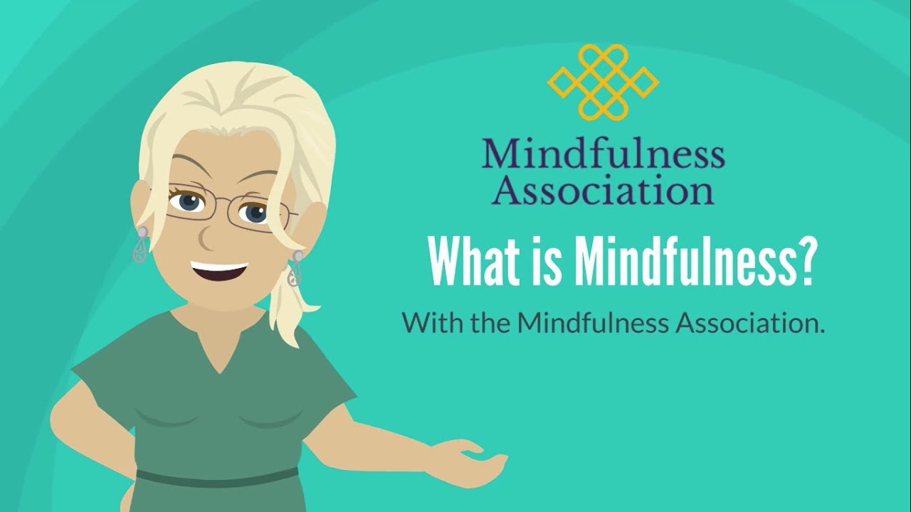 What is the Definition of Mindfulness? - Mindfulness Association