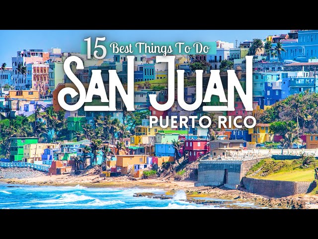 Best Things To Do in San Juan Puerto Rico 2024 4K class=